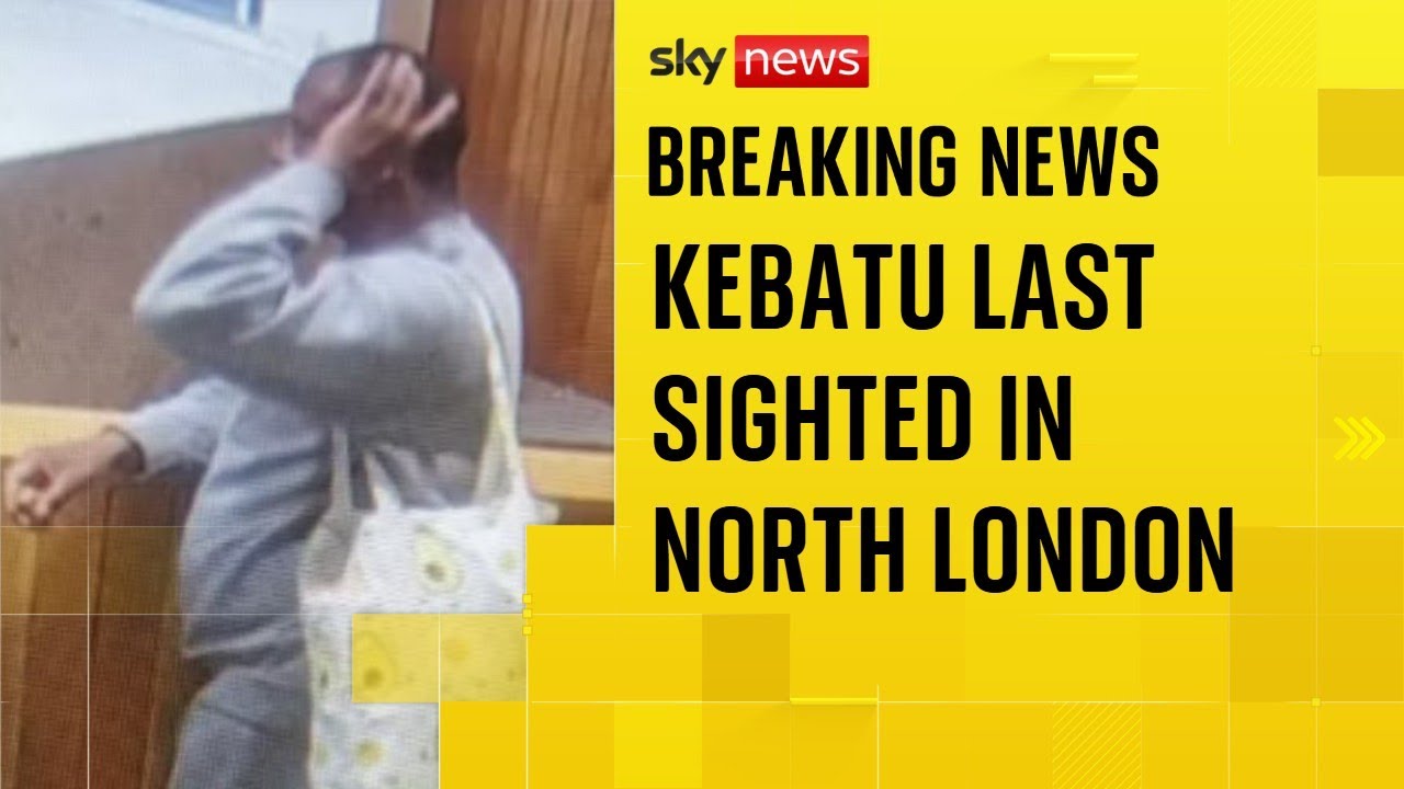 Kebatu last seen in north London on Friday night, police say