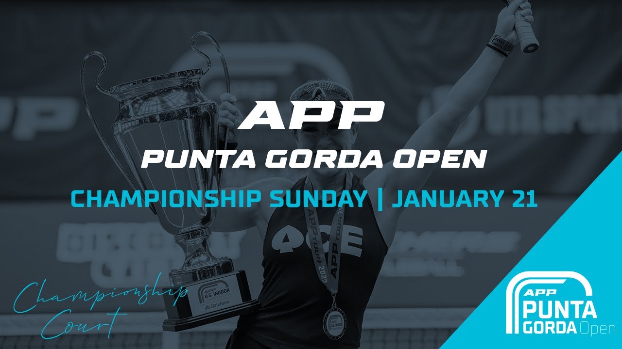 Day 4 | The 2024 APP Punta Gorda Open | Championship Court 1