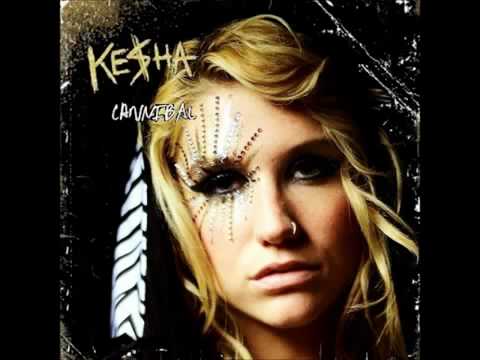 Kesha - Cannibal