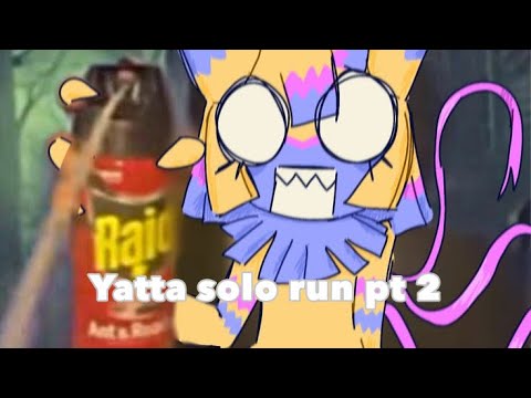 PART 2 SOLO RUN FT: #yatta
