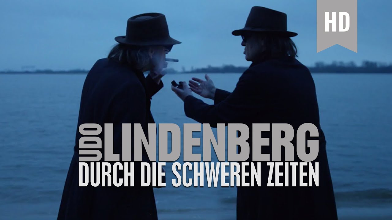 Udo Lindenberg - Durch die schweren Zeiten (official Video)