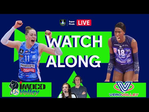 LIVE WatchAlong: Imoco Conegliano vs Vero Volley Milano - Champions League Volley SuperFinals 2024