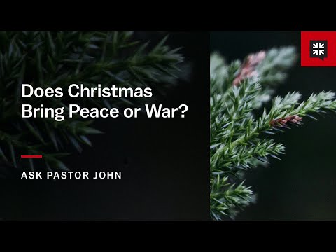 Does Christmas Bring Peace or War?