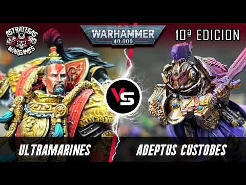 ⭐️INFORME WARHAMMER 40k⭐️ Ultramarines VS Adeptus Custodes - Décima edición