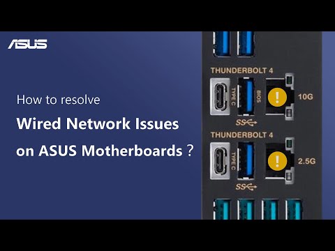 How to Fix Wired Network Problems on ASUS Motherboards   | ASUS SUPPORT