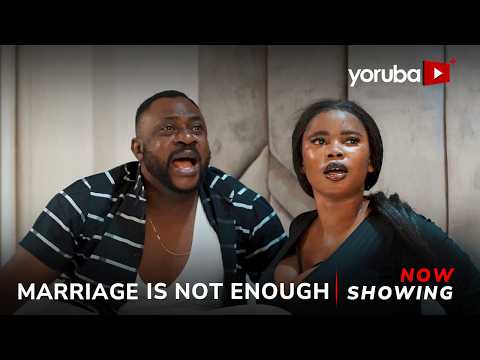 Marriage Is Not Enough Yoruba Movie 2026 Drama | Odunlade Adekola, Feranmi Oyalowo, Juliet Jatto