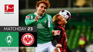 Josh Sargent Ends Frankfurt’s Streak | SV Werder Bremen — Eintracht Frankfurt | 2-1 | All Goals