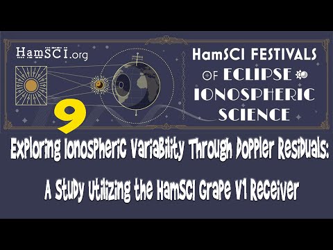 HamSCI 2024: Exploring Ionospheric Variability Through Doppler Residuals: HamSCI Grape V1 Receiver