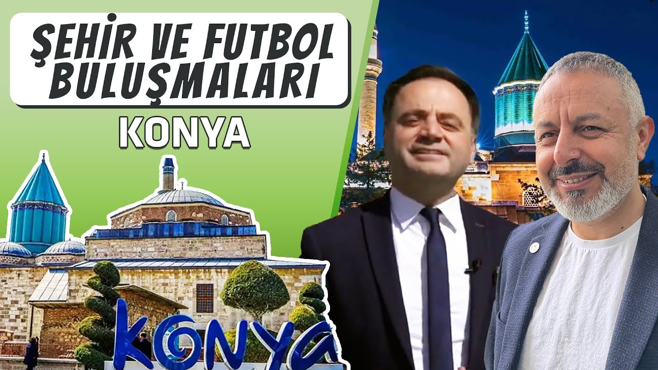 Şehir ve Futbol Buluşmaları | Konya | ""Stadımız Milli Takıma her zaman uğurlu geldi."