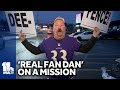 Real Fan Dan gives fans special mission this Sunday