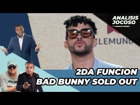 ANALISIS JOCOSO - BAD BUNNY SE VA GANAR 250 MILLONES DE PESOS EN RD