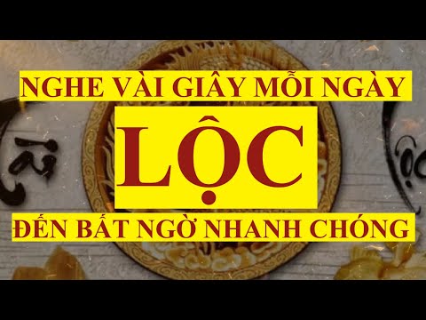 Nghe mỗi ngày LỘC đến bất ngờ nhanh chóng || Luật hấp dẫn|| Sức mạnh tiềm thức