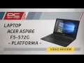 PC Garage – Video Review Laptop Acer Aspire F5-572G - Platforma