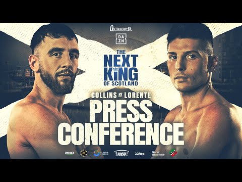 LIVE Launch Press Conference! Nathaniel Collins vs Cristobal Lorente | The Next King of Scotland 👑