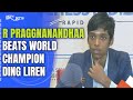 R Praggnanandhaa Beats World Champion Ding Liren Becomes Top Ranked Indian Chess Player