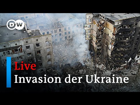 Live Talk: Invasion der Ukraine - Aktuelle Entwicklungen und Hintergründe | DW Nachrichten