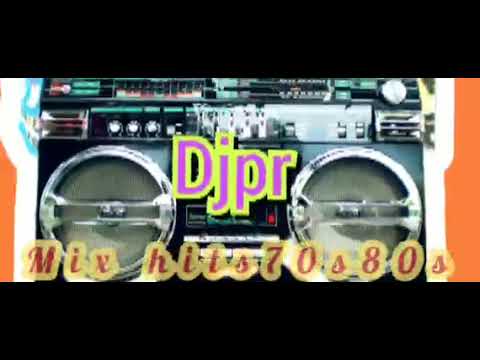 Mix hits 70s80s djpr