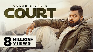 Court ~ Gulab Sidhu ft Aamreen Sharma | Punjabi Song