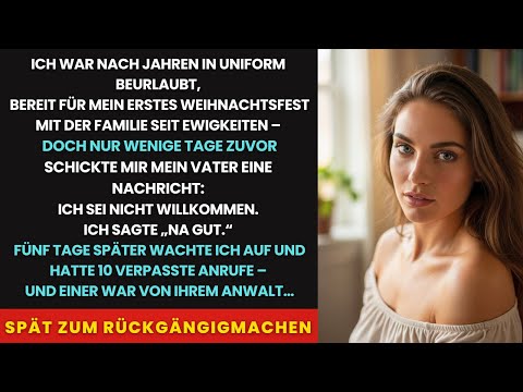 Ich kam nach Jahren in UNIFORM zu WEIHNACHTEN auf Urlaub NACH HAUSE – aber Tage zuvor schickte mir