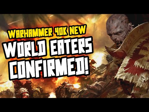 NEW WORLD EATERS CODEX & MODELS CONFIRMED! Talking WarhammerFest Reveals!