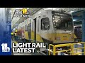 MTA says Light Rail to be restored soon