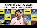 AAP Minister To Delhi Lieutenant Governor: Stop Interfering In Elected Governments Work