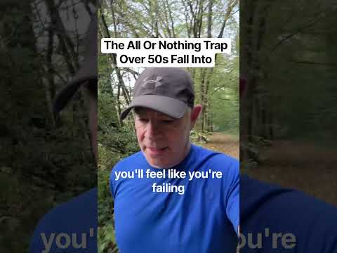 Thumbnail for the video: The “All or Nothing” Trap That Keeps You Unhealthy After 50 #over50 #over50fitness