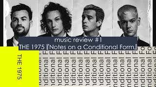 【音楽レビュー】 #1 81分の人生讃歌｜THE 1975『Notes on a Conditional Form』