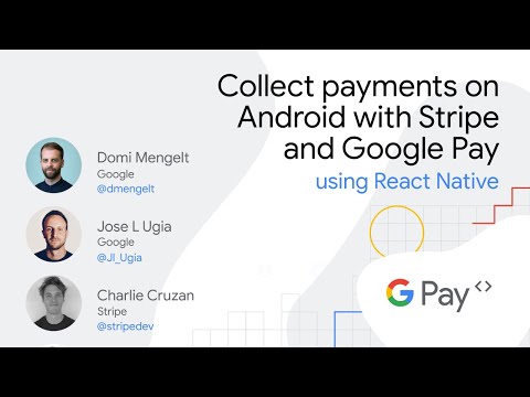Live Google Pay integrations on Android: Google Pay on Android using Stripe’s React Native SDK
