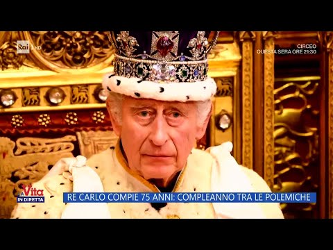 Re Carlo compie 75 anni: compleanno tra le polemiche - La vita in diretta 14/11/2023