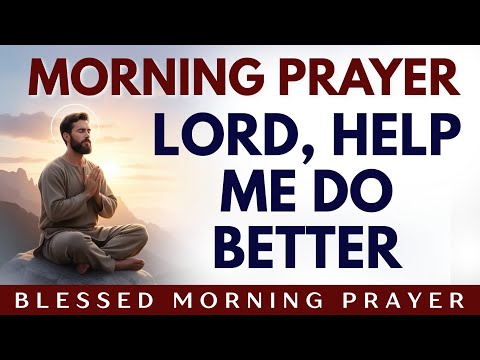 God, I Don’t Just Want to Do Right — I Want to Be Right | Morning Prayer