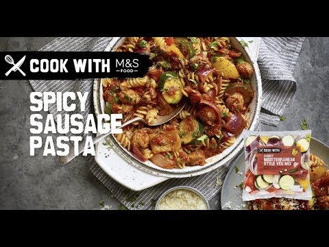 marksandspencer.com & Marks and Spencer Discount Code video: M&S | Cook with M&S... Spicy Sausage Pasta