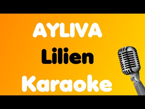 AYLIVA • Lilien • Karaoke