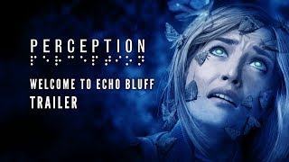 Perception - Benvenuti a Echo Bluff