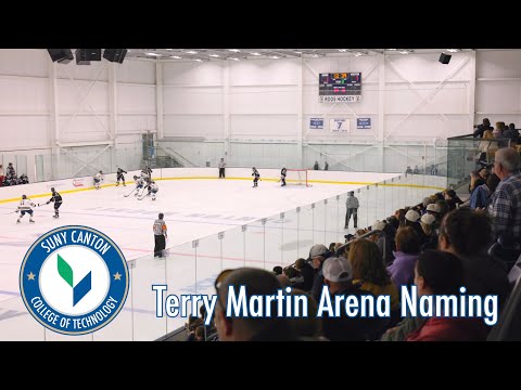 Terry Martin Arena - SUNY Canton Naming Event