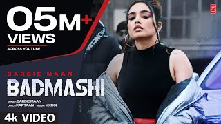Badmashi – Barbie Maan | Punjabi Song Video HD