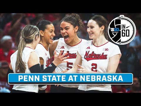 Penn State at Nebraska | Oct. 14, 2023 | B1G Volleyball in 60
