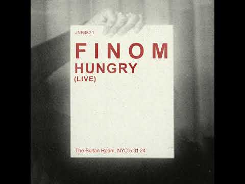 Finom - Hungry (Live) (Official Audio)