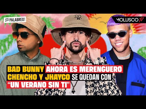 EL PALABREO reacciona a "UN VERANO SIN TI" de Bad Bunny “Primera Parte”