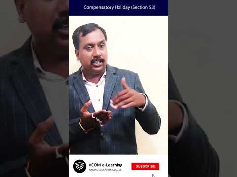 Compensatory Holiday  (Section 53) – #Shortvideo – #industrialact1948 – #gk#BishalSingh – Video@34