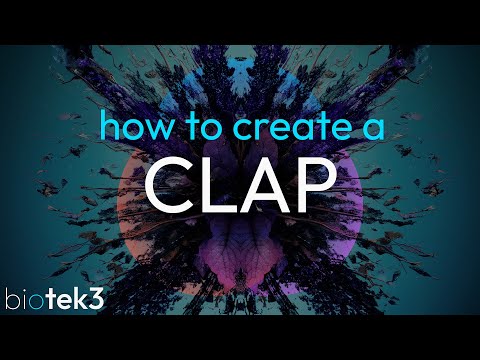 BioTek 3 - How to Create a CLAP | Sound Design Tutorial