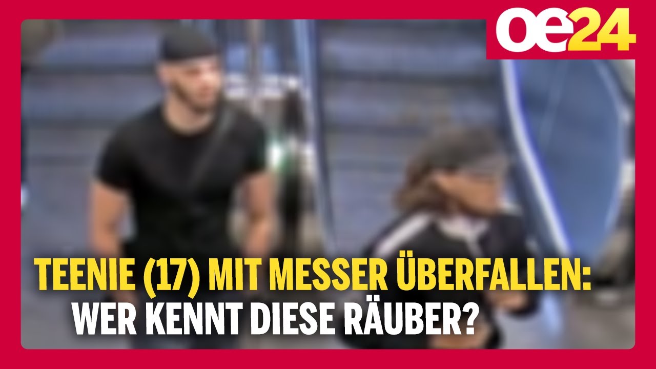 Teenie (17) mit Messer überfallen: Wer kennt diese Räuber?