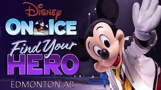 Disney On Ice Find Your Hero (Edmonton)  l Jane Rayos