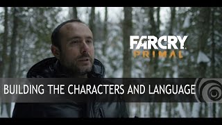 Far Cry Primal – Definendo i Personaggi e il Linguaggio