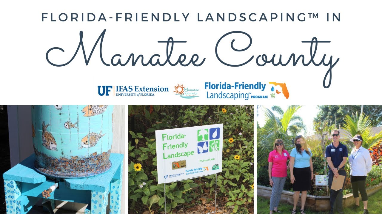Play Video about Florida-Friendly Landscaping™ in Manatee County