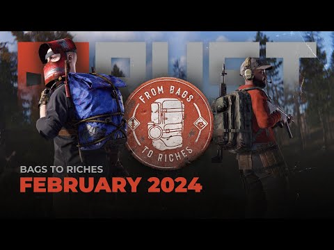 Rust - Bags to Riches