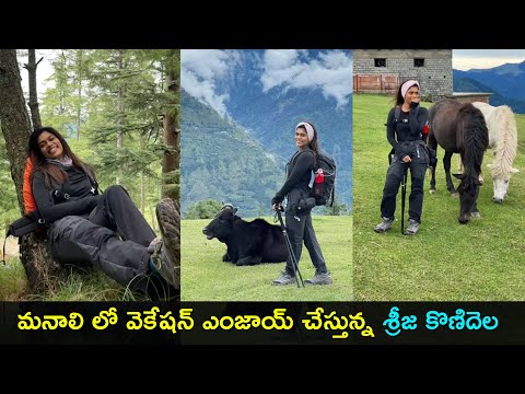 Photos: Sreeja Konidela enjoying vacation in Kullu-Manali Photos: Sreeja Konidela enjoying vacation in Kullu-Manali