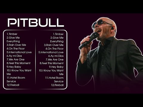 PITBULL Greatest Hits Full Album 2024 (Lyrics) - PITBULL Best Songs 2024