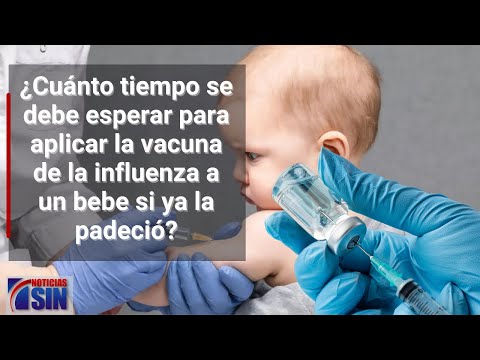¿Cuánto tiempo se debe esperar para aplicar la vacuna de la influenza a un bebe si ya la padeció?