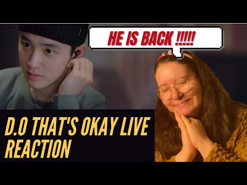 Vidéo REACTION TO D.O.   '  That's okay' Live Clip  my fave song ENG 